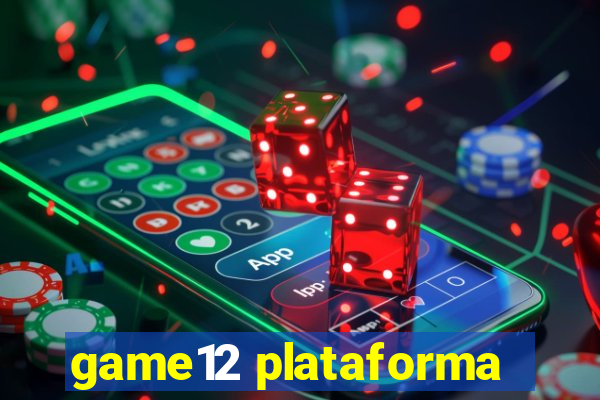 game12 plataforma